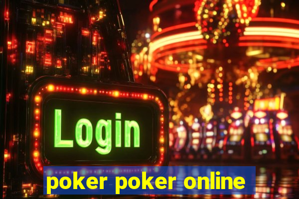 poker poker online