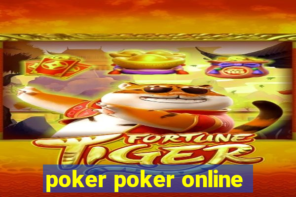 poker poker online