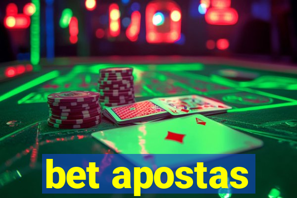 bet apostas