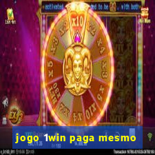 jogo 1win paga mesmo