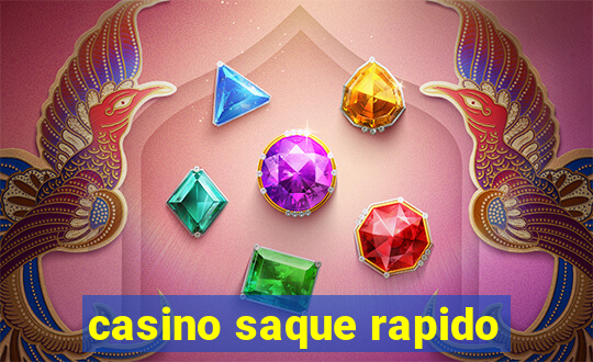 casino saque rapido