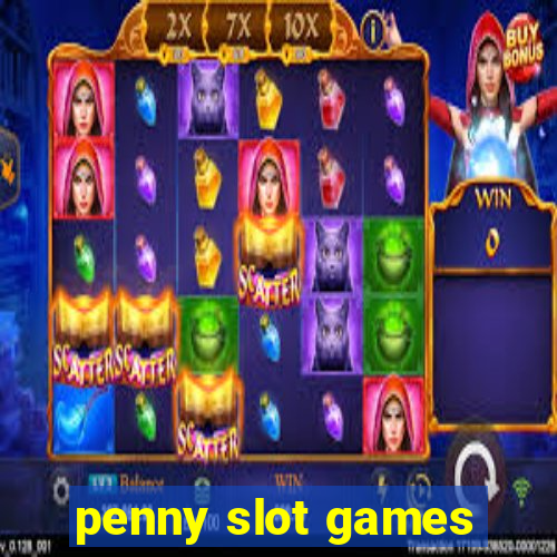 penny slot games