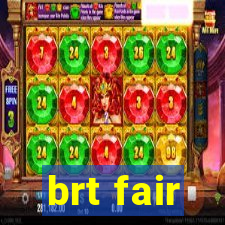 brt fair