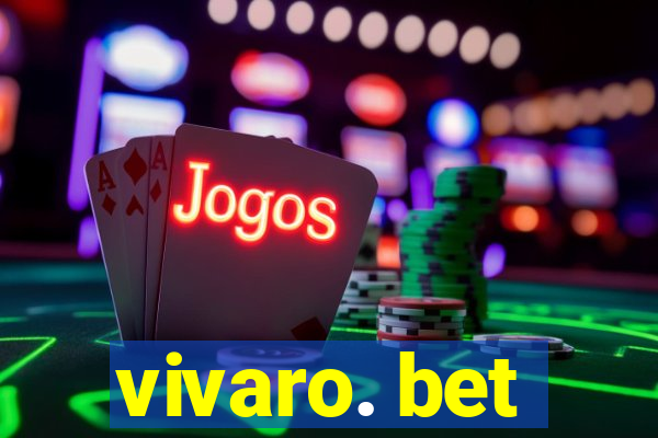 vivaro. bet