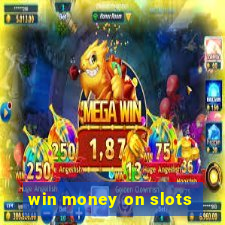 win money on slots