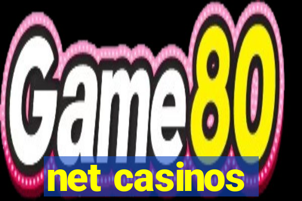 net casinos