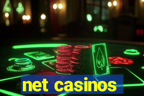 net casinos