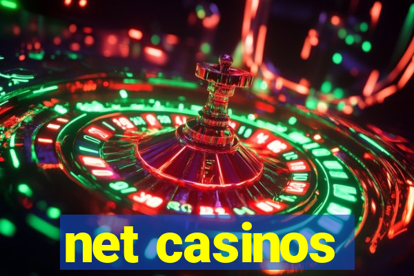 net casinos