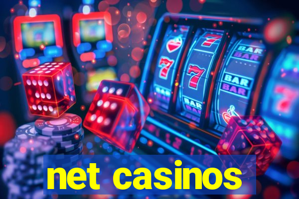 net casinos