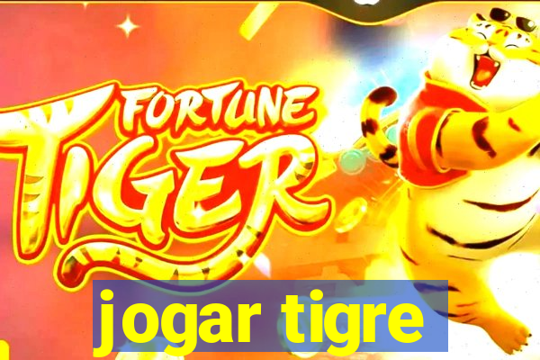 jogar tigre