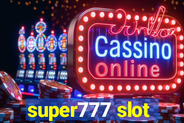 super777 slot