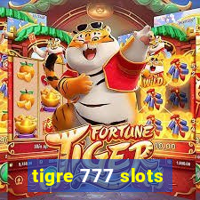 tigre 777 slots