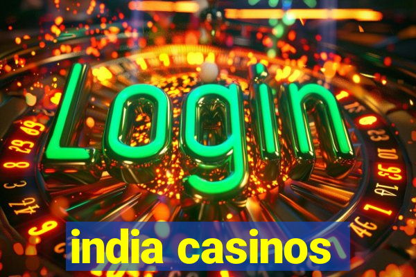 india casinos