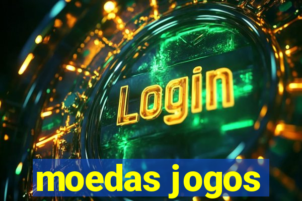 moedas jogos