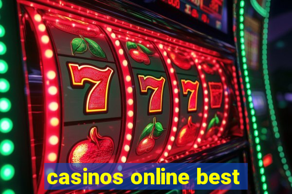 casinos online best