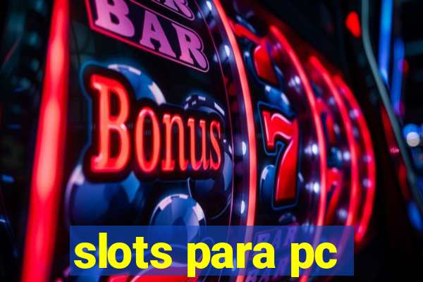 slots para pc