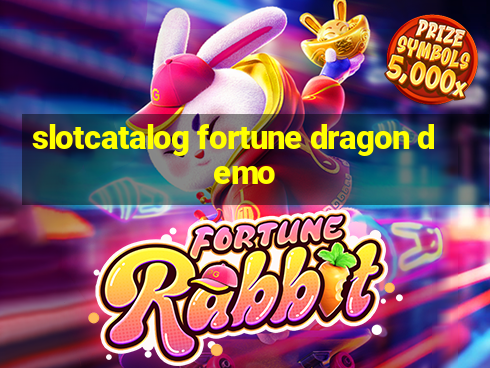 slotcatalog fortune dragon demo