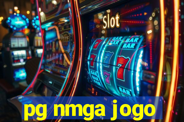 pg nmga jogo