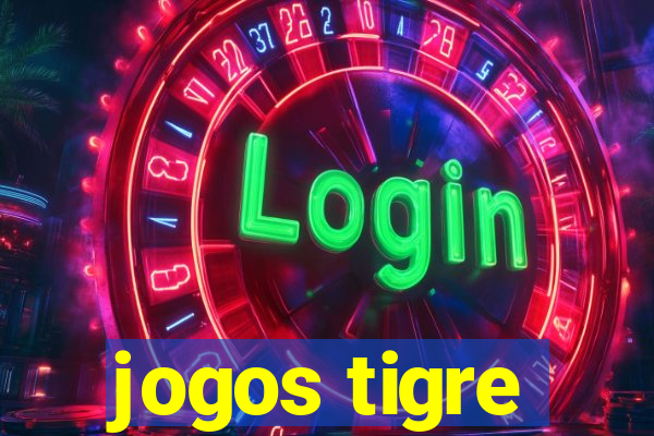 jogos tigre