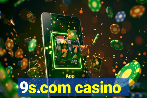 9s.com casino