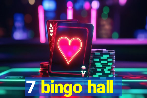 7 bingo hall