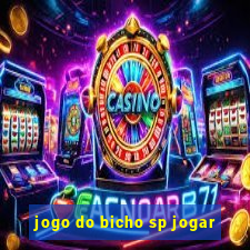 jogo do bicho sp jogar