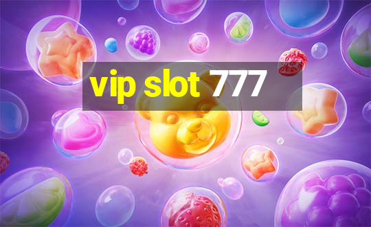 vip slot 777