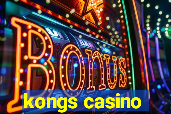 kongs casino