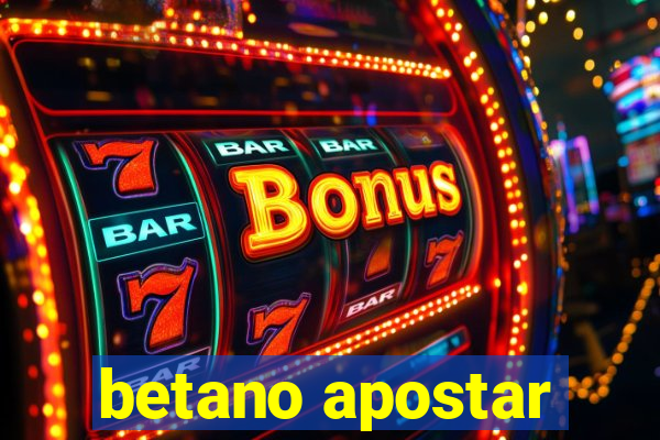 betano apostar