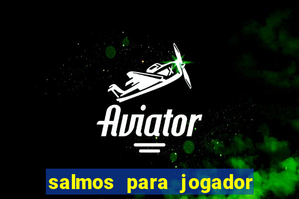 salmos para jogador de futebol