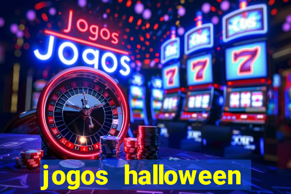 jogos halloween ca莽a n铆quel gr谩tis