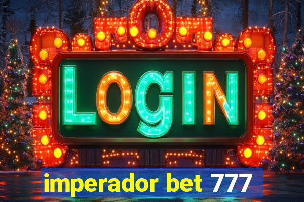 imperador bet 777