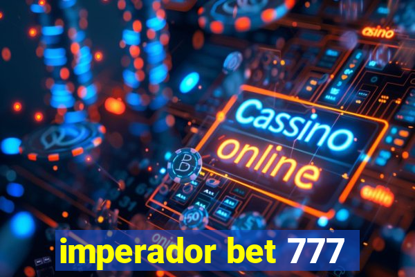 imperador bet 777