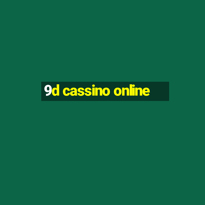 9d cassino online