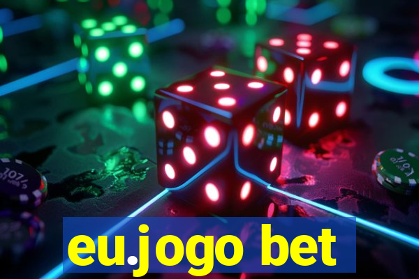 eu.jogo bet