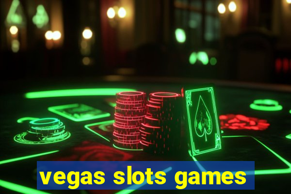 vegas slots games