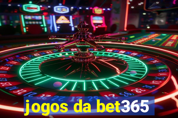 jogos da bet365