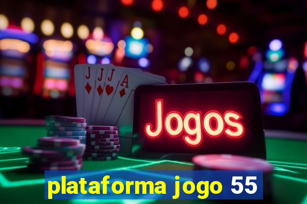 plataforma jogo 55