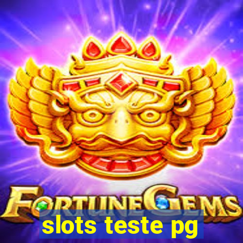 slots teste pg