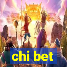 chi bet