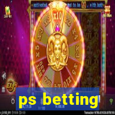 ps betting