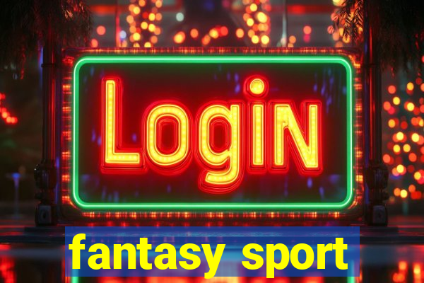 fantasy sport