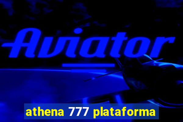 athena 777 plataforma