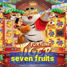 seven fruits