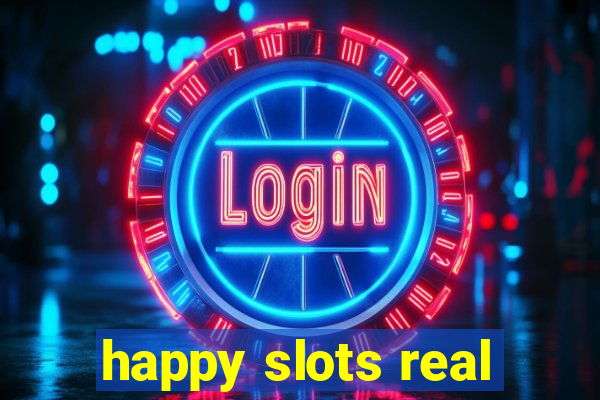 happy slots real