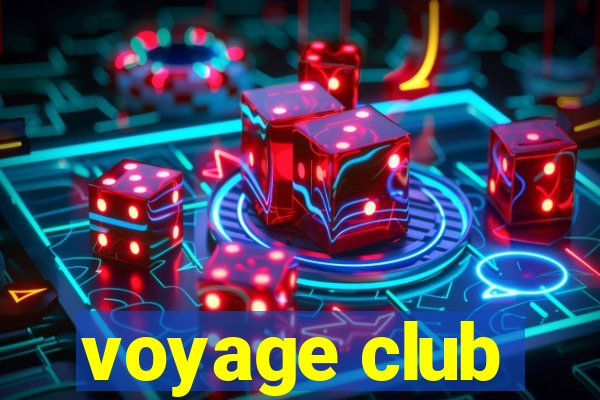 voyage club