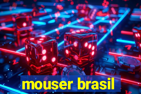 mouser brasil