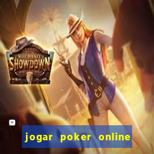 jogar poker online dinheiro real