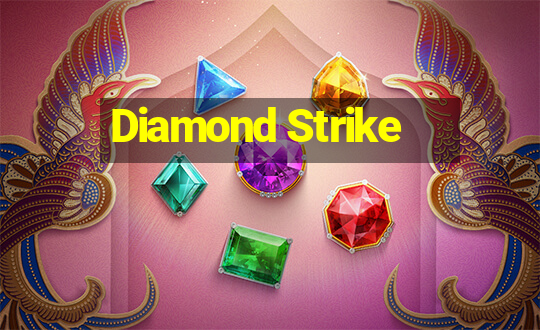 Diamond Strike