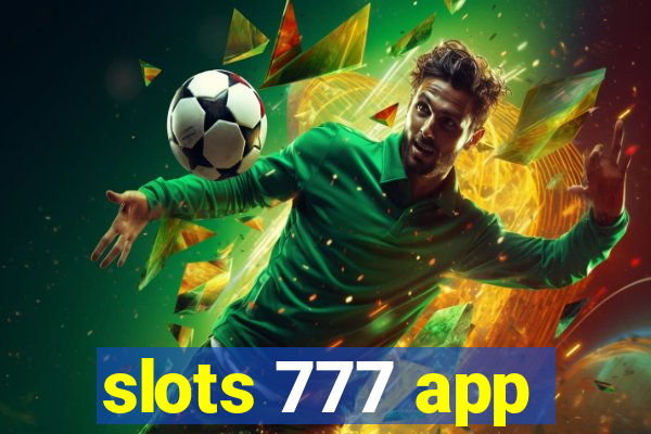 slots 777 app